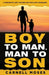 Boy to Man, Man to Son: A Memoir of Life Lessons & Resilient Rebounds by Carnell Moses