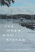 The Ones Who Stayed by Carol D. Macaulay