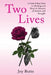 Two Lives by Joy Butts