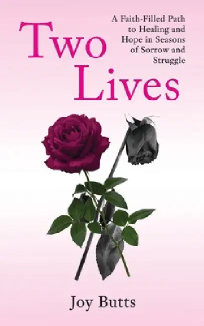 Two Lives by Joy Butts