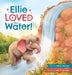 Ellie LOVED the Water! by Diana Mescher, Heli Pohjoisaho