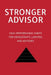 Stronger Advisor: High-Performance Habits for Consultants, Lawyers, and Advisors by Pete Leibman