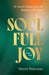 SoulFullJoy: A Better Path by Marcia Wakeman