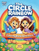 The Circle Rainbow by Laila Sky