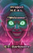 Project H.E.A.L.: A Middle-Grade Horror Thriller by E. T. Darkmore, U. F. Observer