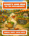 Goosey's Good News: The Ten Commandments by Bryce White, Kendall White