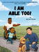 I Am Able Too! by Clayton, Sachie Disanayaka