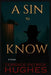 A Sin to Know by Terence Patrick Hughes