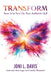 Transform: Tune In to Turn On Your Authentic Self by Joni L. Davis