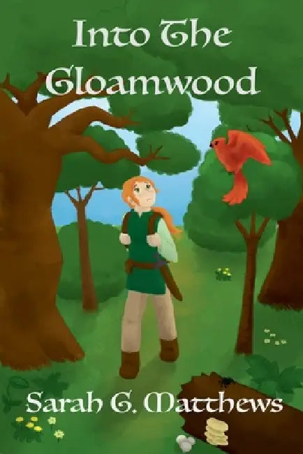 Into the Gloamwood by Sarah G. Matthews