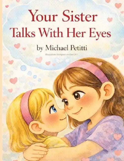 Your Sister Talks With Her Eyes by Michael Petitti