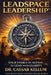 Leadspace Leadership: Your Energy In Motion To Lead With Clarity by Caesar Kellum