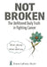 Not Broken: The Unfiltered Daily Truth is Fighting Cancer by Diane Lafaso Skullr