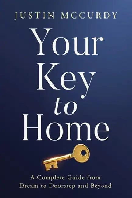 Your Key to Home by Justin McCurdy