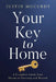 Your Key to Home by Justin McCurdy