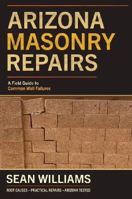 Arizona Masonry Repairs by Sean Williams