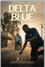 Delta Blue by Woodrow Wilkins