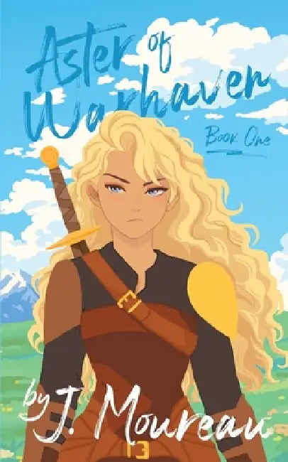 Aster of Warhaven by J. Moureau