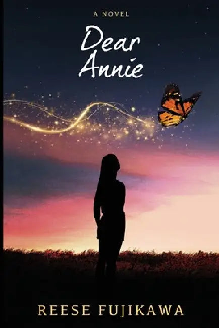 Dear Annie by Reese Fujikawa