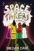 Space Takers: An Origin Story by Megan Cain