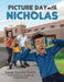 Picture Day with Nicholas by Susan Vanriel-Smith, Agus Prajogo, Yohanes Bastian