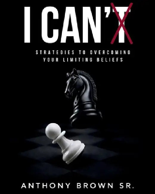 I Can't by Anthony Brown