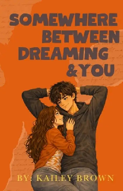 Somewhere Between Dreaming & You by Brown