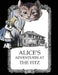 Alice's Adventures at the Fitz by Lewis Carroll, Alaina M. Doten