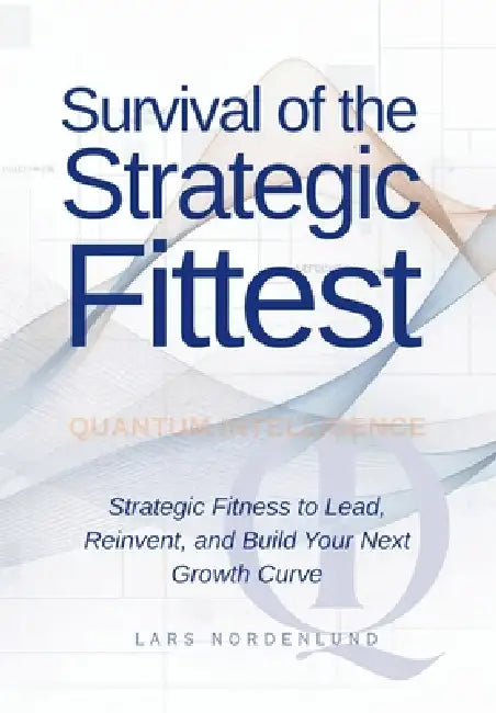 Survival of the Strategic Fittest by Lars Nordenlund