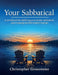 Your Sabbatical: A workbook for defining your career sabbatical and creating transformative change. by Christopher Grossmeier