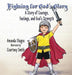Fighting for God's Glory: A Story of Courage, Feelings, and God's Strength by Amanda Dlugos