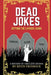 Dead Jokes by Kevin Frushour