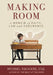 Making Room: A Memoir of Faith, Law, and Endurance by Michael Hackard