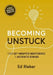 Becoming Unstuck: From Gift-Wrapped Indifference to Authentic Demand by Ed Rieker