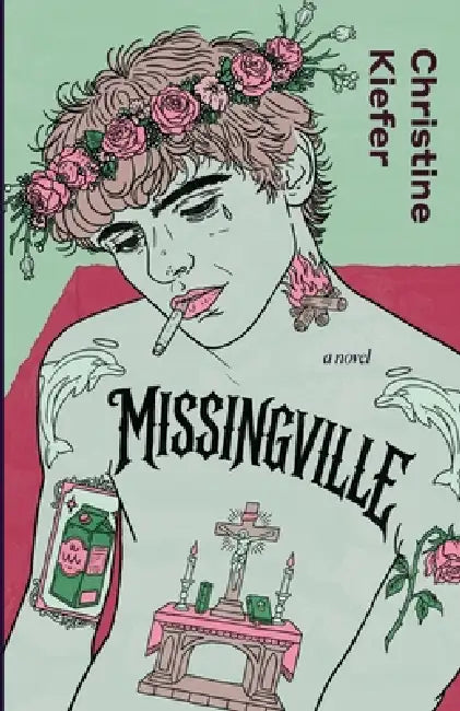 Missingville by Christine Kiefer