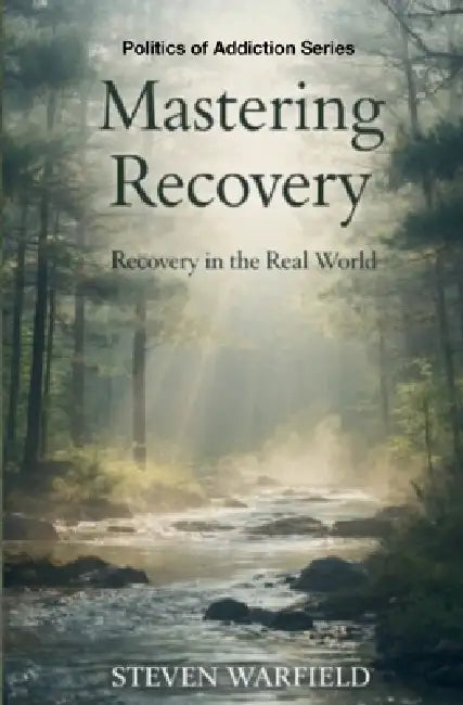 Mastering Recovery: Recovery in the Real World by Steven Warfield