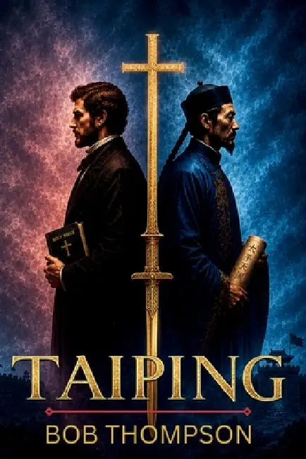 Taiping by Bob Thompson, Rob Lorton