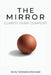 The Mirror by Shiv Somashekhar
