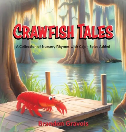 Crawfish Tales by Brandon Gravois