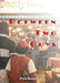 Between Two Guys by Phen Rambles