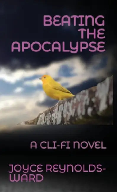 Beating the Apocalypse by Joyce Reynolds-Ward