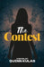 The Contest by Quinn Kulas