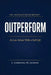 Outperform in Law School with a Full Life by L. Christina-M Jackson