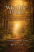 When Life Pauses: 31 Devotions for Purpose in Every Season by Bruce D. Cox