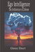 Ego Intelligence - The Architecture of Defense by Glenn Short
