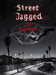 Street Jagged by Christopher Foss, Barbara Selke