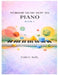 Worship Music How to: PIANO BOOK 1: A Practical Guide to Worship Piano by Todd G. Kelly