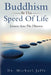 Buddhism At The Speed Of Life: Lessons from The Dharma by Michael Jaffe