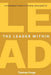 The Leader Within: 14 foundational practices for leading a meaningful life by Thomas Droge