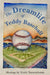 The Dreamlife of Teddy Baseball by Teddy Tannenbaum